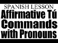 Spanish Affirmative Tu Form Commands