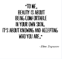 Ellen DeGeneres Beauty Quotes