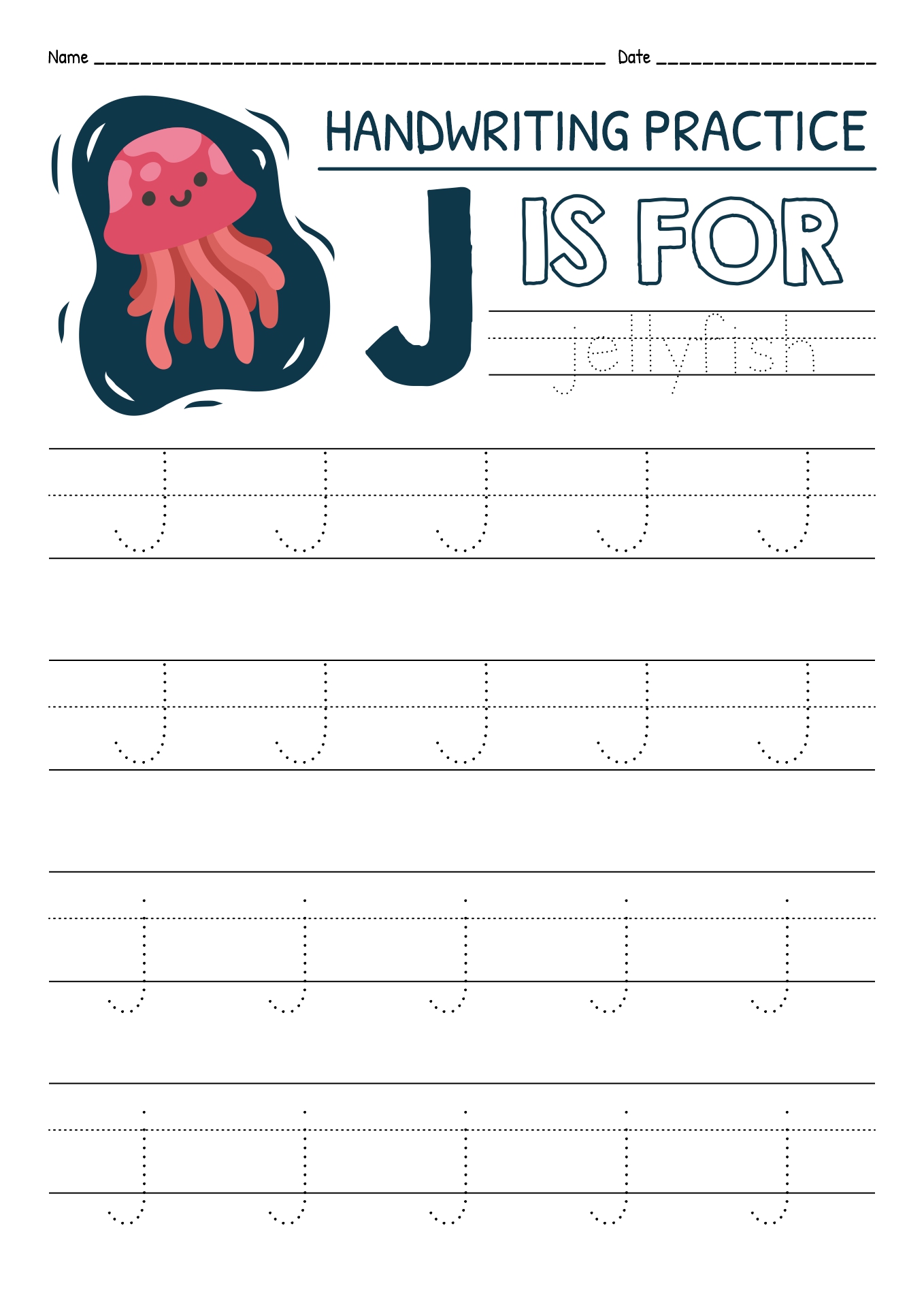 Learning to Write the Alphabet Worksheets Letter J