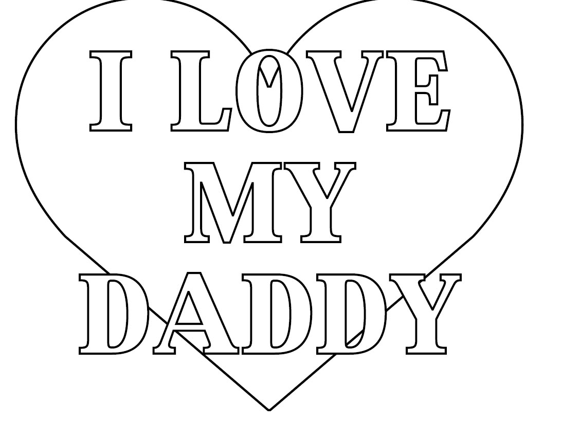 I Love Daddy Coloring Pages Printable Image