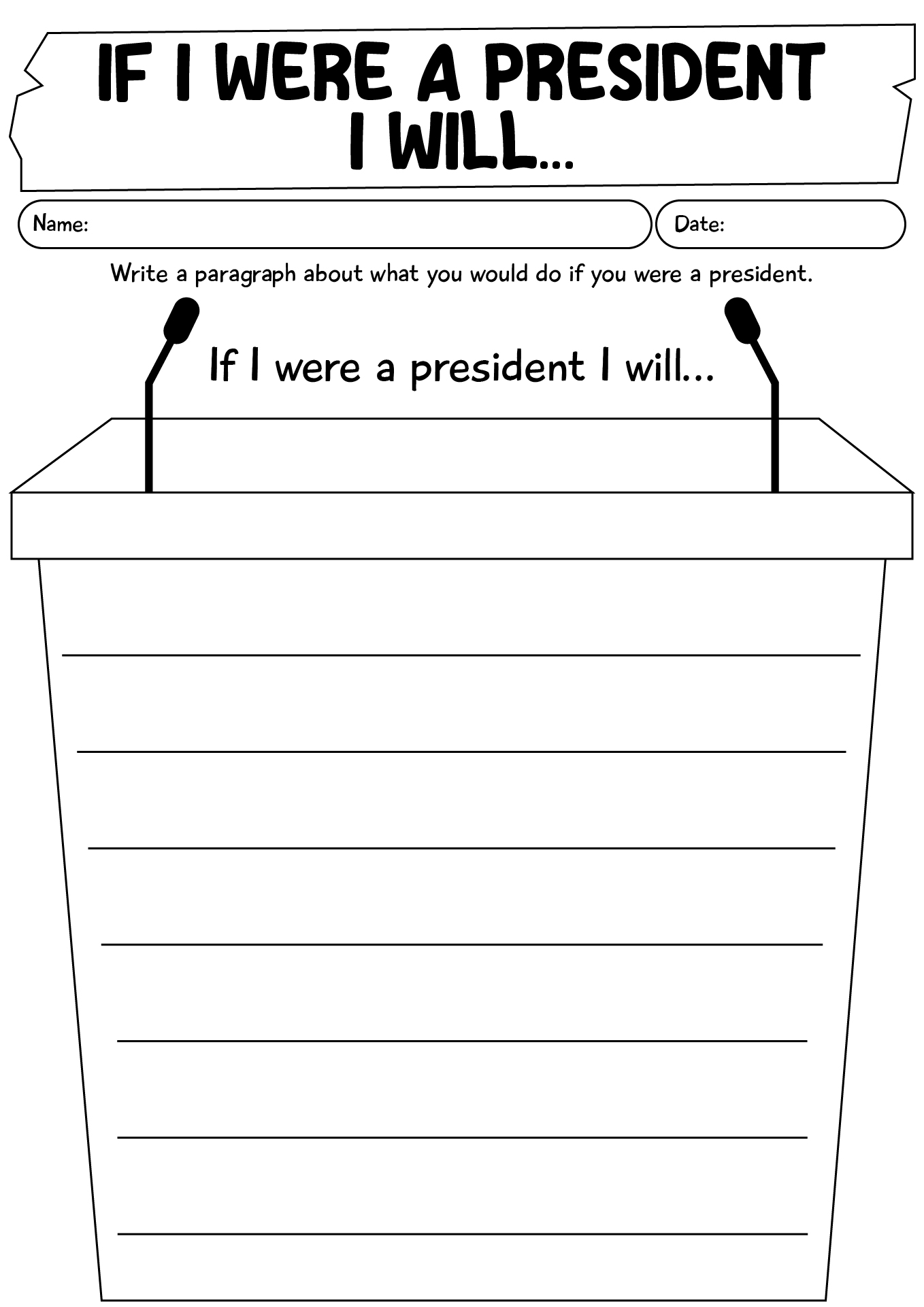 If I Were A President I Will Writing Worksheet