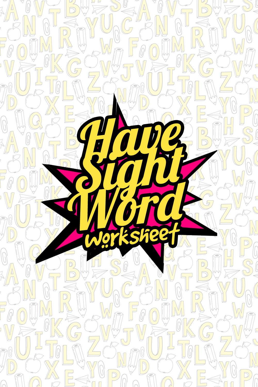 Have Sight Word Worksheet