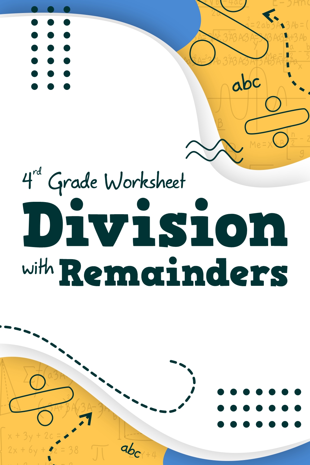 Fourth Grade Worksheets Division with Remainder