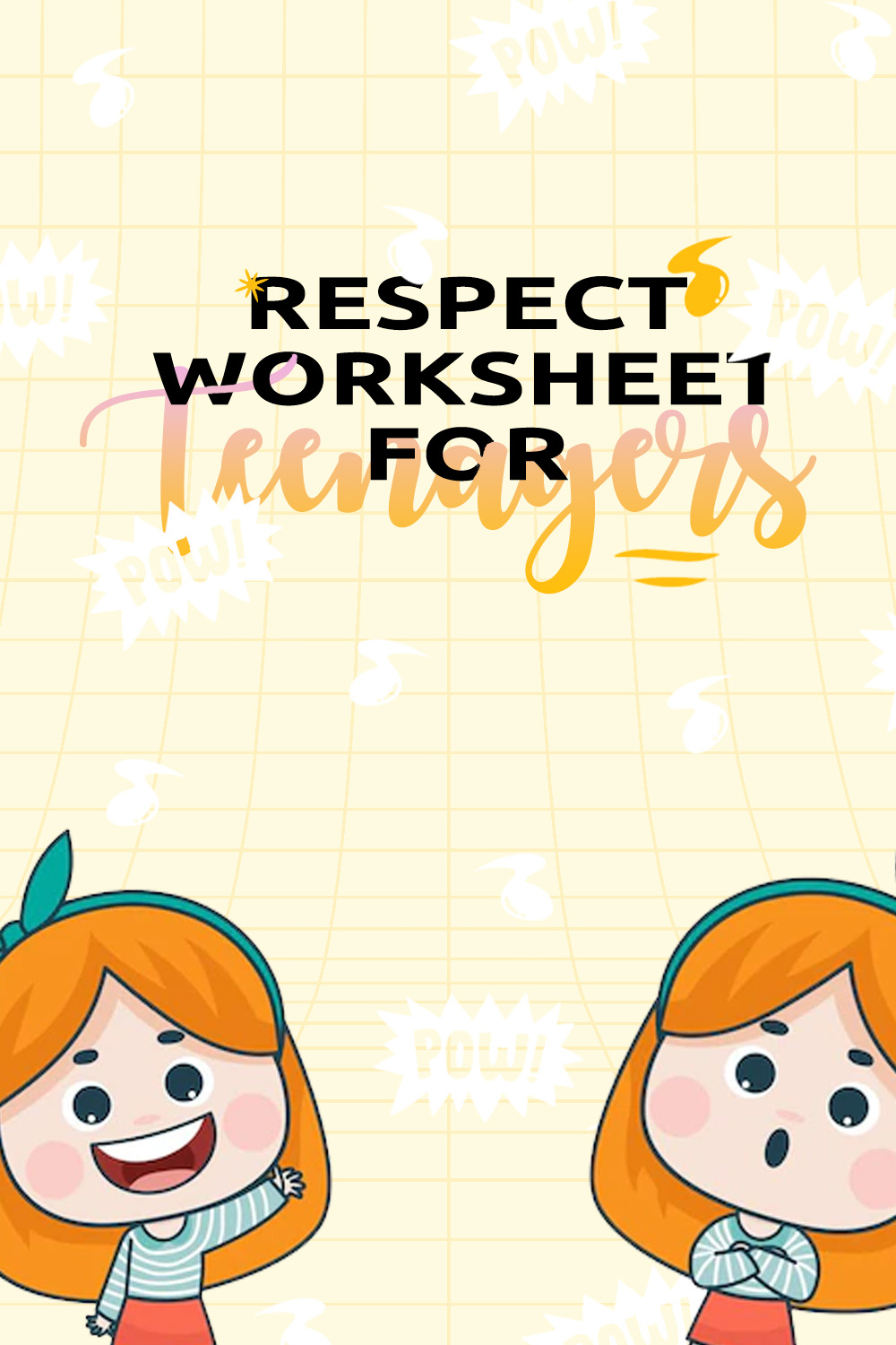 Respect Worksheets for Teenagers