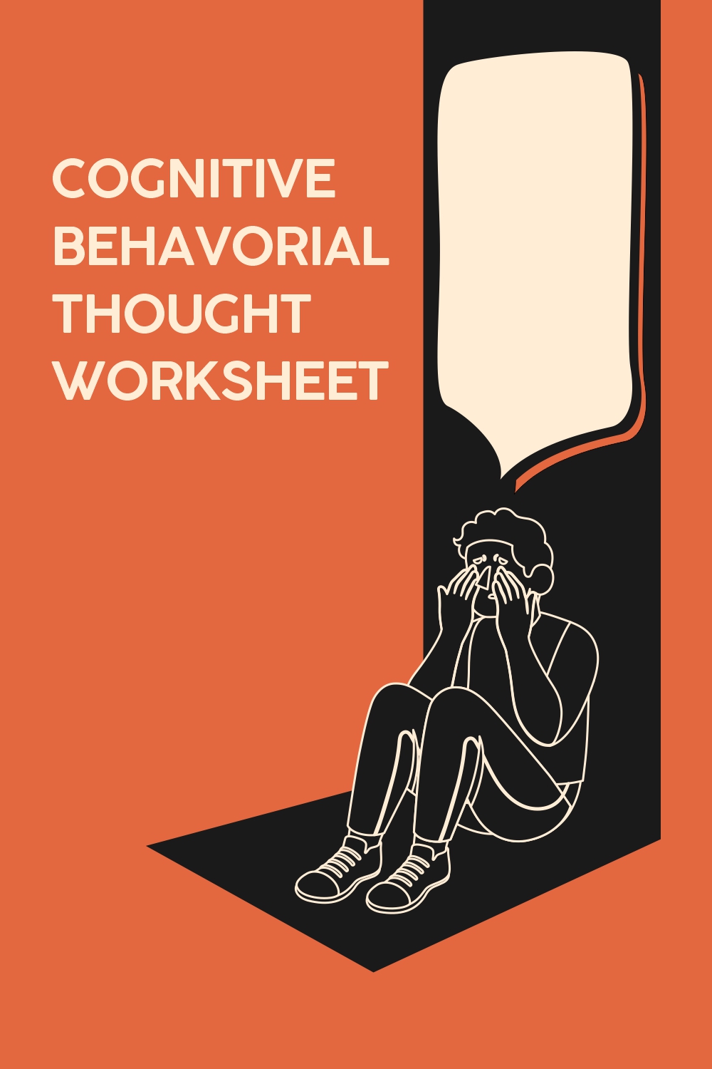 Cognitive Behavioral Thought Worksheets