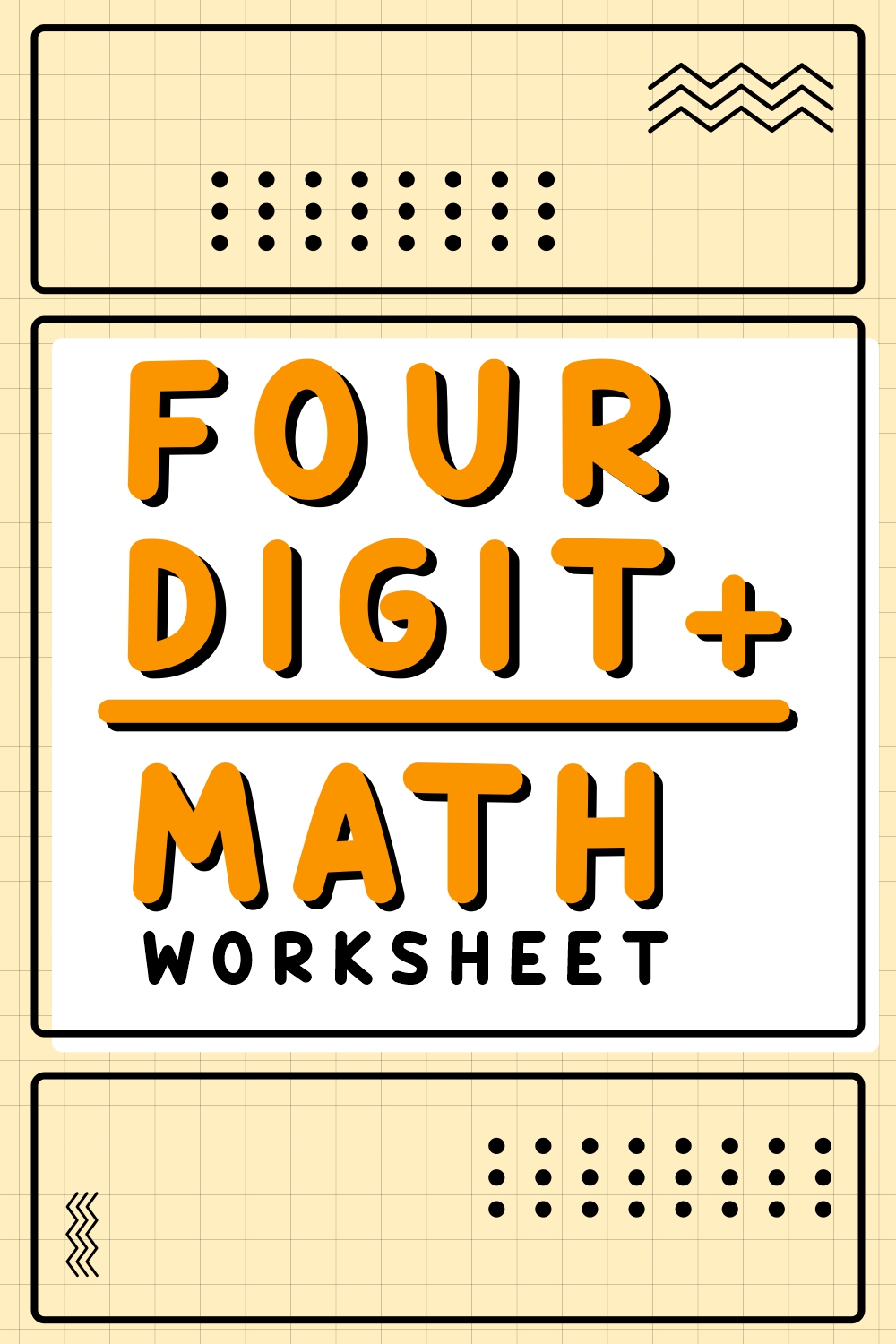 Four- Digit Math Worksheets