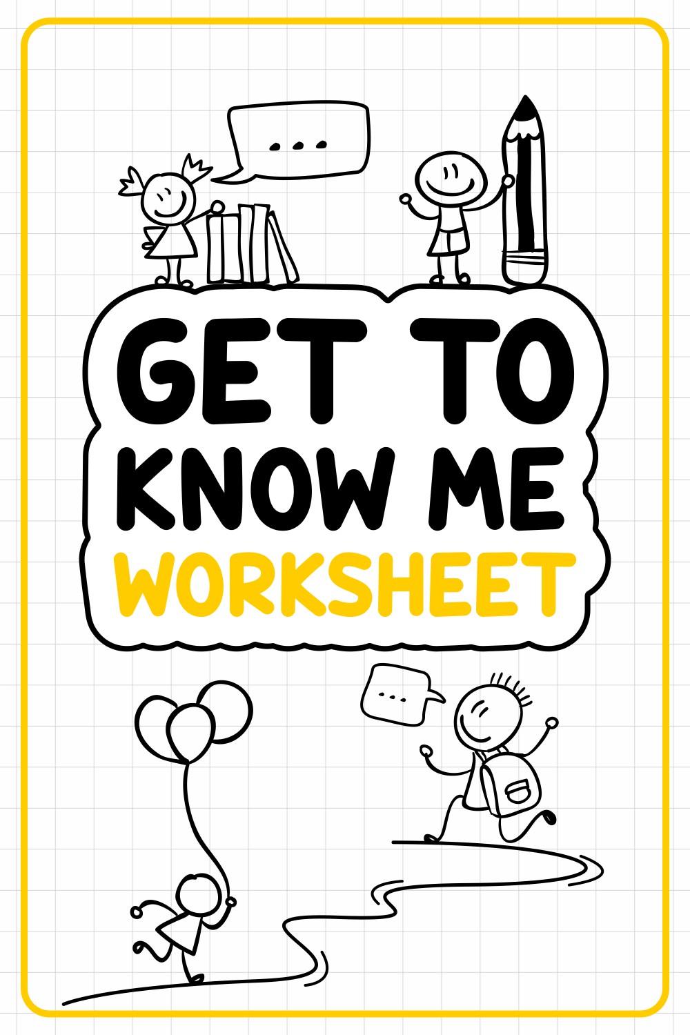 Get to Know Me Worksheet