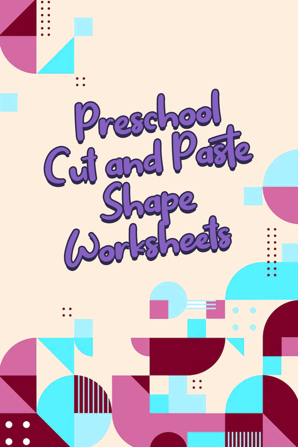Preschool Cut and Paste Shape Worksheets