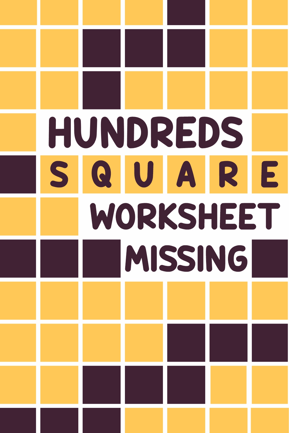 Hundreds Square Worksheet Missing