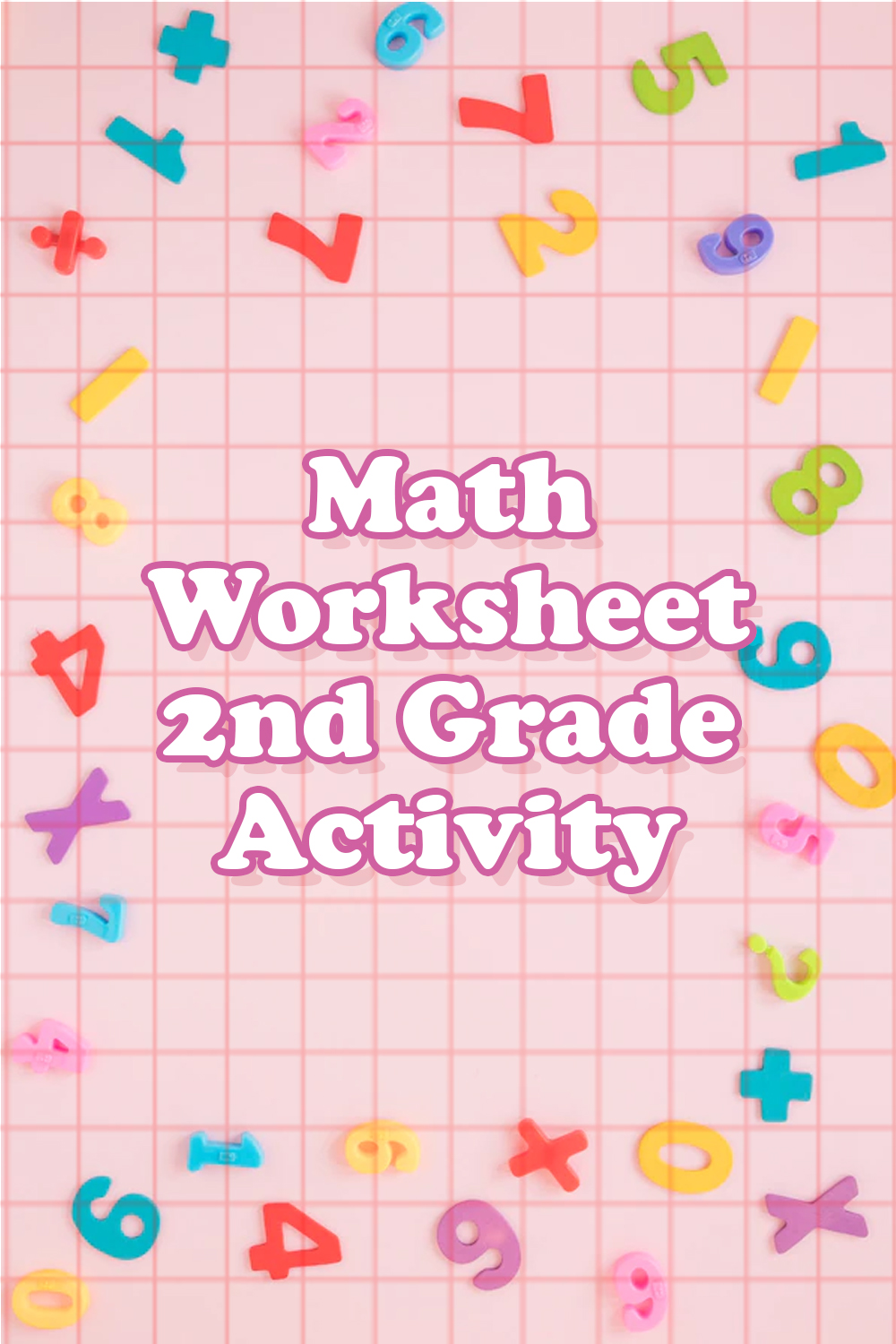 Math Worksheets 2nd Grade Activity
