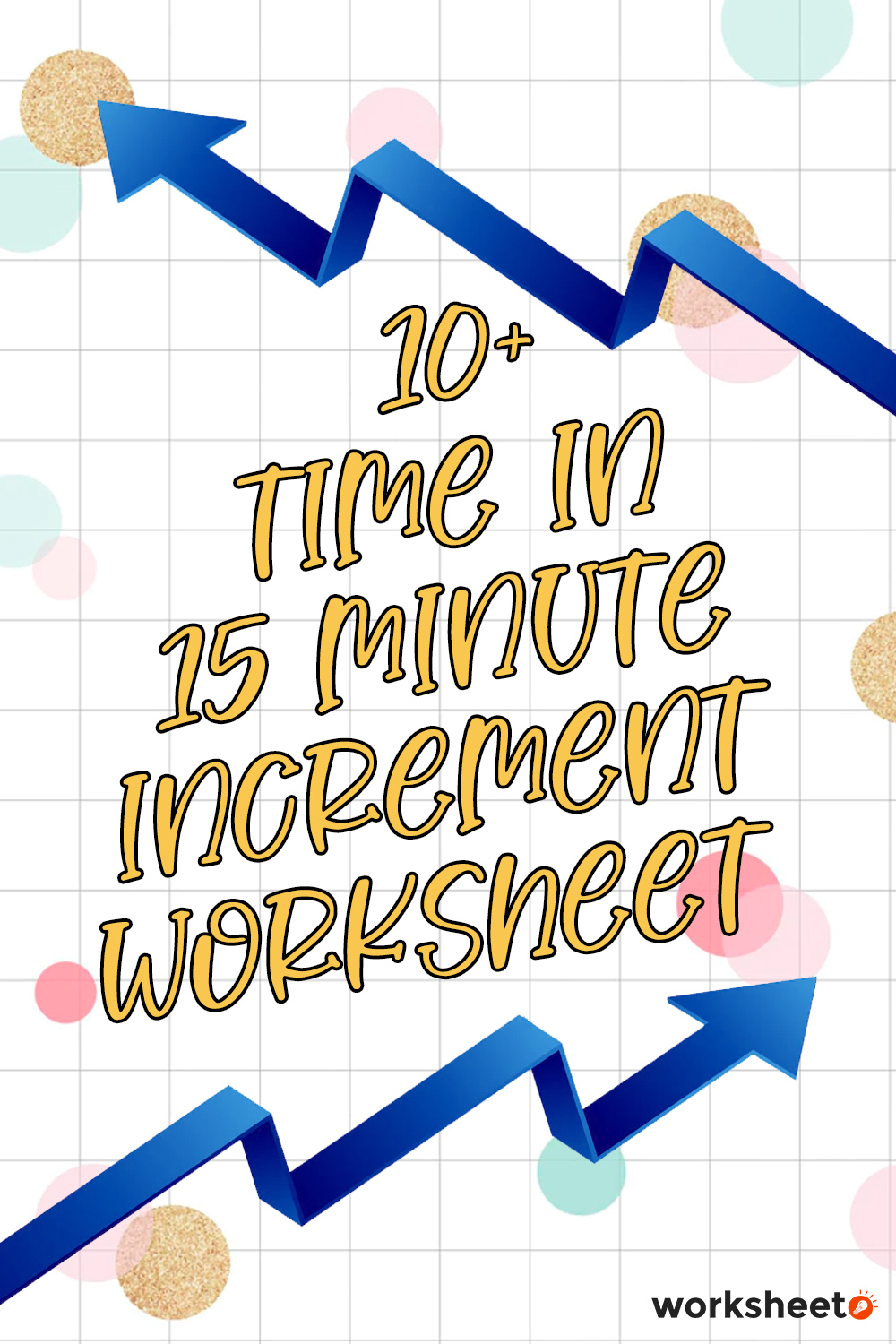 Time in 15 Minute Increments Worksheet