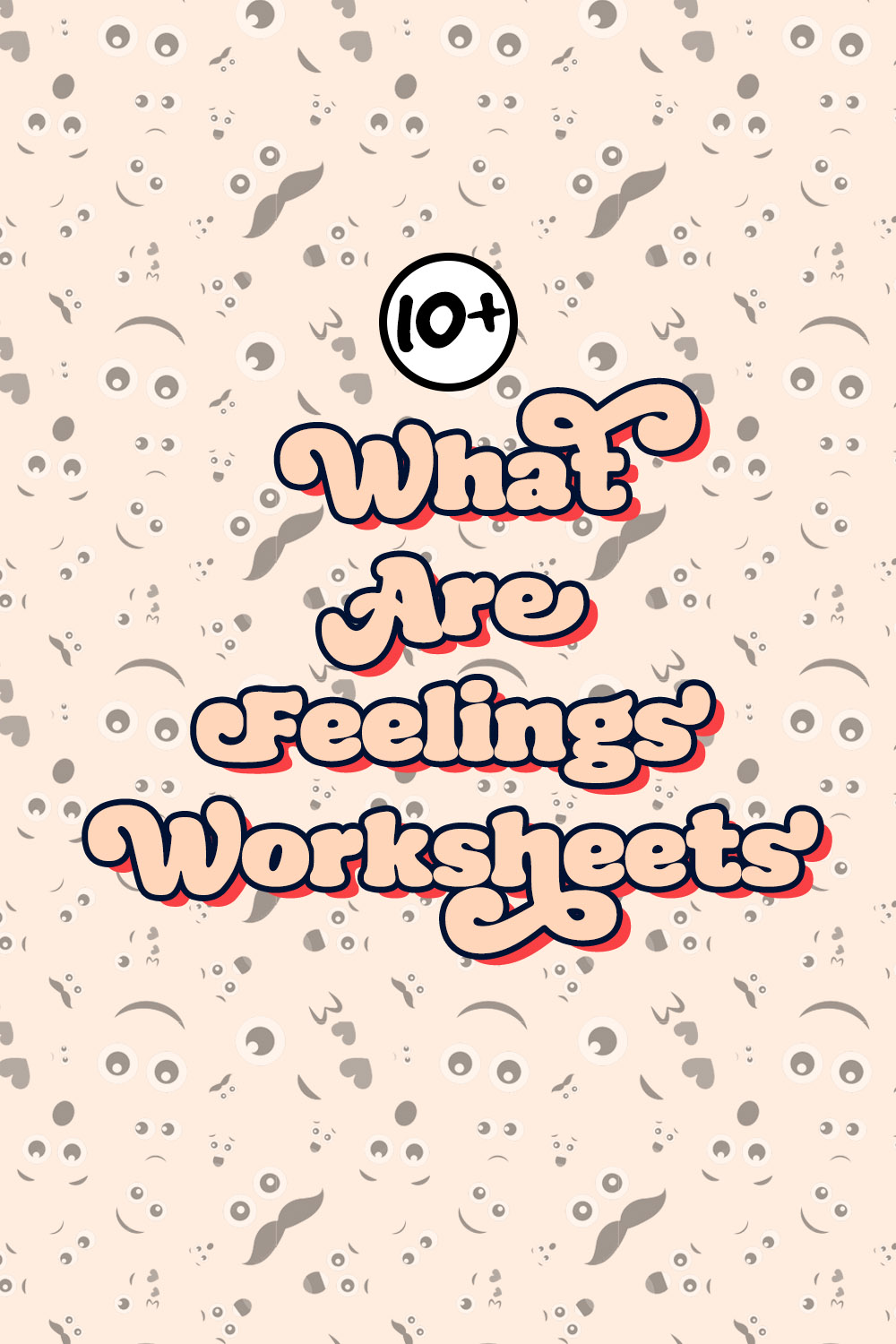 What Are Feelings Worksheets