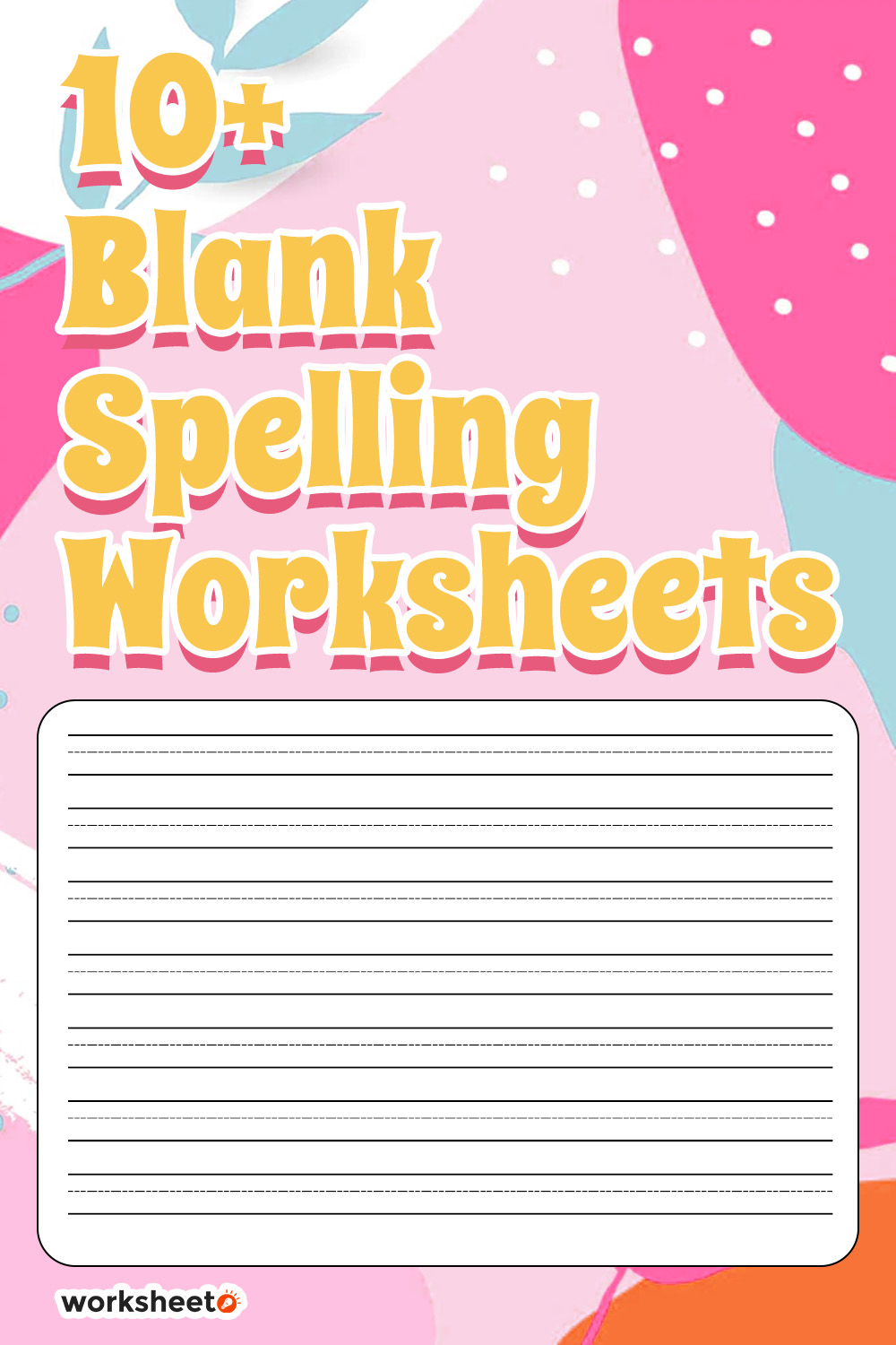 Blank Spelling Worksheets