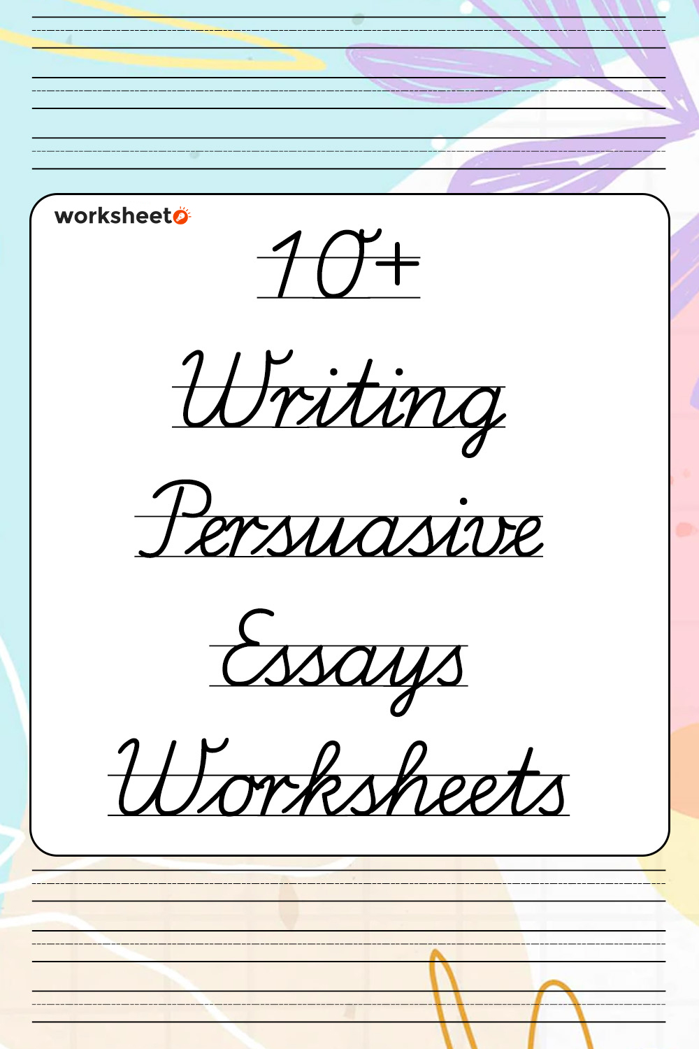 Writing Persuasive Essays Worksheets