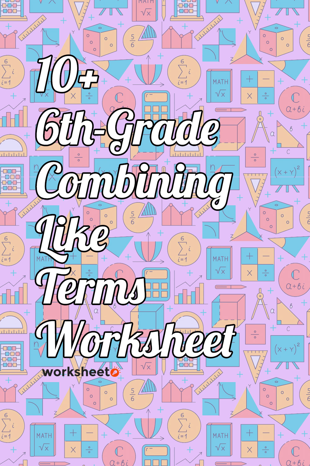 6th-Grade Combining Like Terms Worksheet