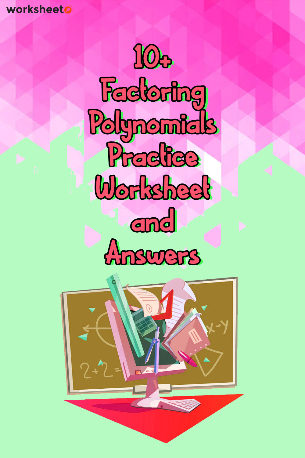 Factoring Polynomials Practice Worksheet and Answers