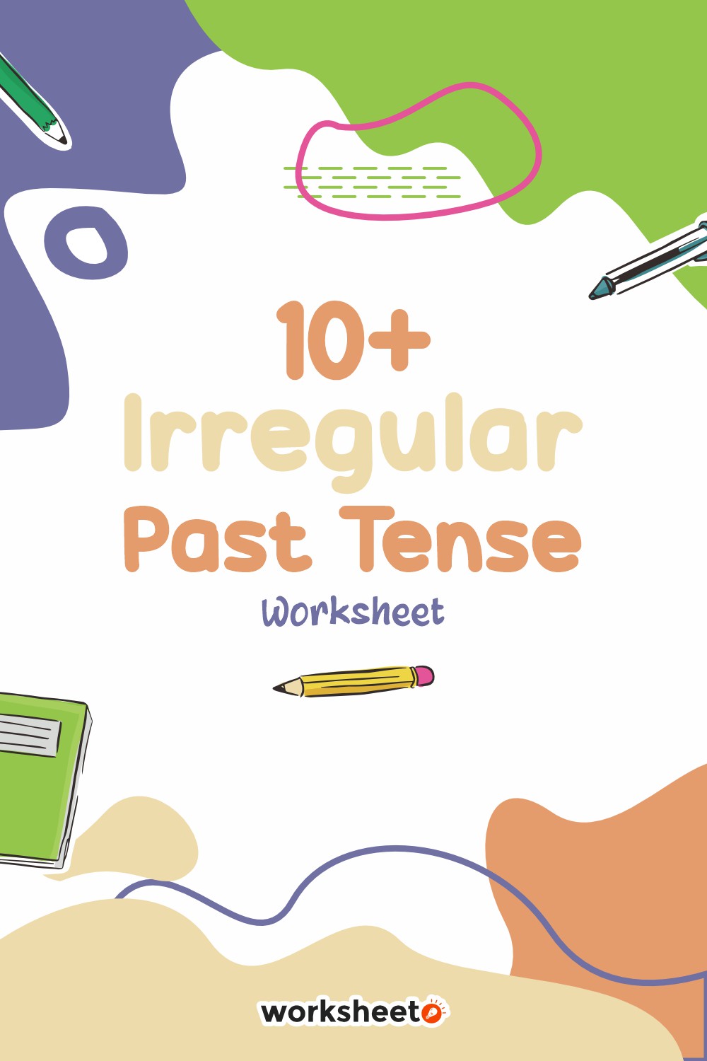 Irregular Past Tense Worksheet