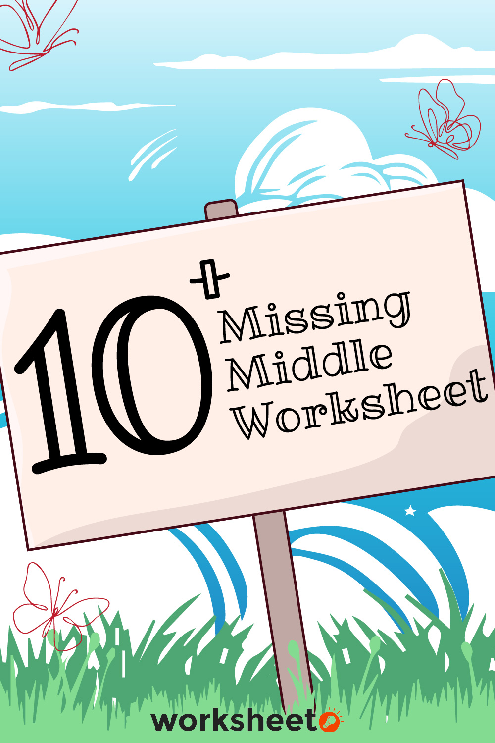 Missing Middle Worksheet