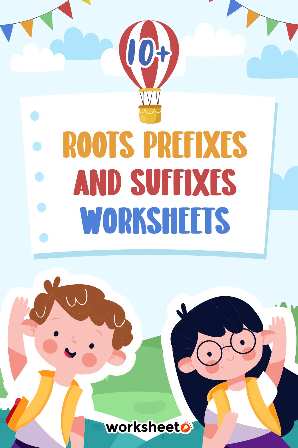 Roots Prefixes and Suffixes Worksheets