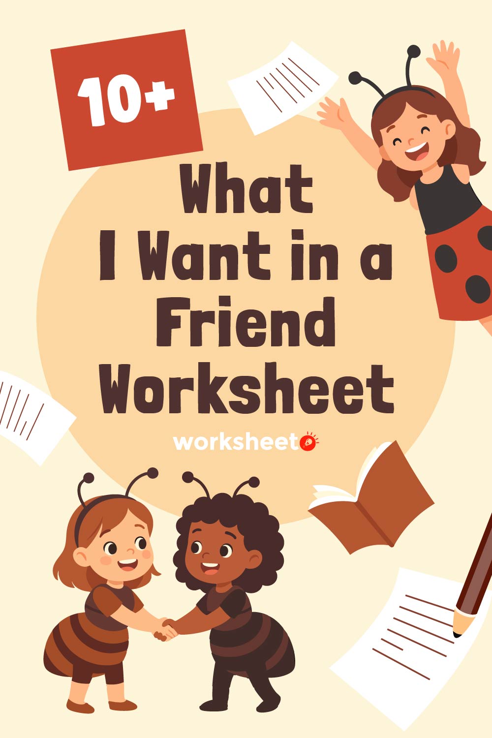 What I Want in a Friend Worksheet