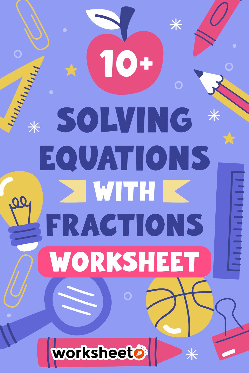Solving Equations with Fractions Worksheet