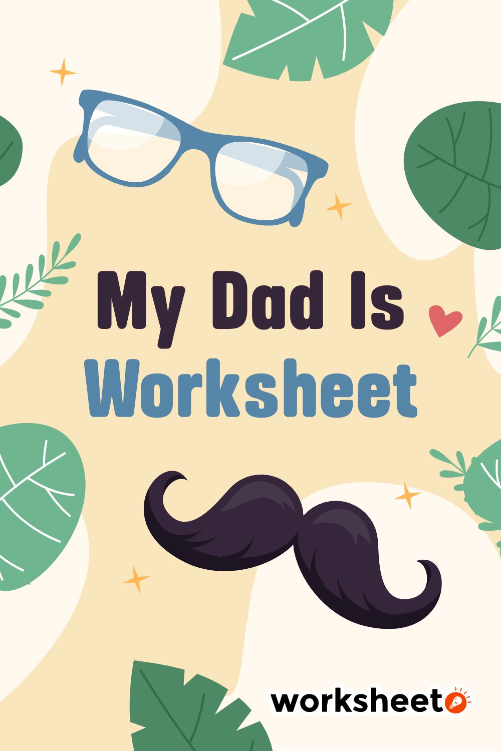 My Dad Is Worksheet
